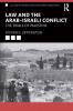 Law and the Arab-Israeli Conflict