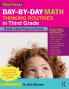 Day-by-Day Math Thinking Routines in Third Grade