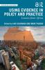 Using Evidence in Policy and Practice