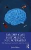 Famous Case Histories in Neurotrauma