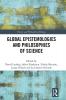 Global Epistemologies and Philosophies of Science