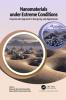 Nanomaterials under Extreme Conditions