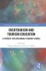 Overtourism and Tourism Education
