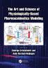 Art and Science of Physiologically-Based Pharmacokinetics Modeling