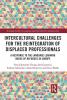 Intercultural Challenges for the Reintegration of Displaced Professionals