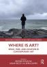 Where Is Art?