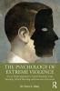 Psychology of Extreme Violence