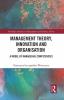 Management Theory Innovation and Organisation