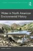 Water in North American Environmental History