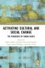 Activating Cultural and Social Change