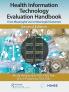 Health Information Technology Evaluation Handbook