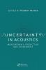 Uncertainty in Acoustics