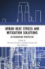 Urban Heat Stress and Mitigation Solutions