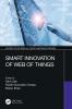 Smart Innovation of Web of Things