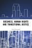 Business Human Rights and Transitional Justice