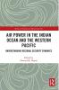 Air Power in the Indian Ocean and the Western Pacific