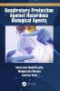 Respiratory Protection Against Hazardous Biological Agents