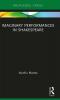 Imaginary Performances in Shakespeare