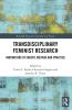 Transdisciplinary Feminist Research