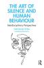 Art of Silence and Human Behaviour
