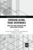 Emerging Global Trade Governance
