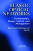 Elastic Optical Networks