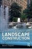Philosophy of Landscape Construction