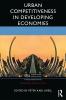 Urban Competitiveness in Developing Economies