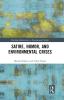 Satire Humor and Environmental Crises