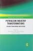 Petroleum Industry Transformations