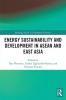 Energy Sustainability and Development in ASEAN and East Asia