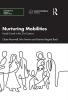 Nurturing Mobilities