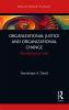 Organizational Justice and Organizational Change
