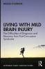 Living with Mild Brain Injury