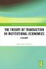Theory of Transaction in Institutional Economics