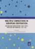 Multiple Connections in European Cooperation