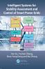 Intelligent Systems for Stability Assessment and Control of Smart Power Grids