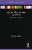Vision Reality and Complex