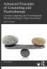 Advanced Principles of Counseling and Psychotherapy