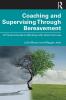Coaching and Supervising Through Bereavement