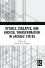 Rituals Collapse and Radical Transformation in Archaic States