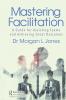 Mastering Facilitation