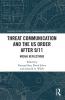 Threat Communication and the US Order after 9/11