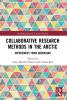 Collaborative Research Methods in the Arctic
