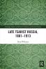 Late Tsarist Russia 1881-1913