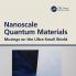 Nanoscale Quantum Materials