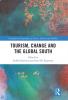 Tourism Change and the Global South