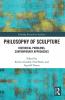 Philosophy of Sculpture
