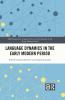 Language Dynamics in the Early Modern Period