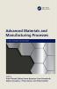 Advanced Materials and Manufacturing Processes